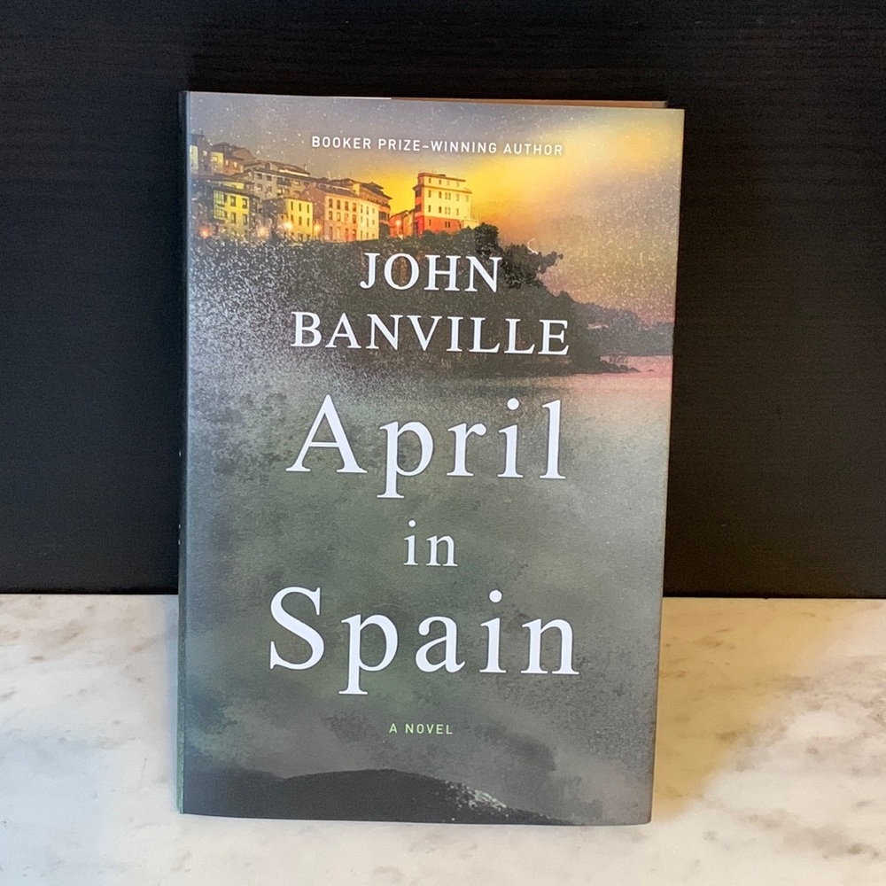 Hardcover Novel April in Spain by National Bestseller John Banville